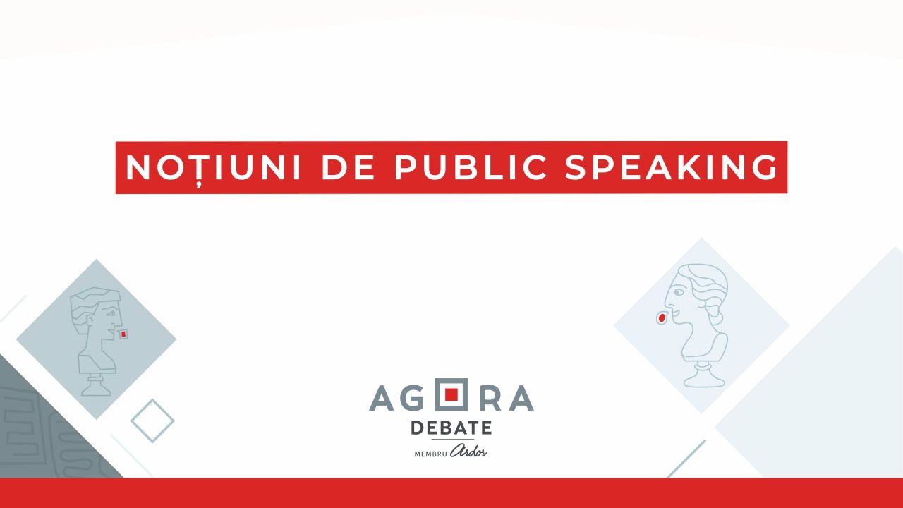 Noțiuni de Public Speaking